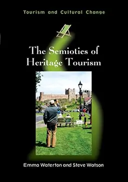 The semiotics of heritage tourism